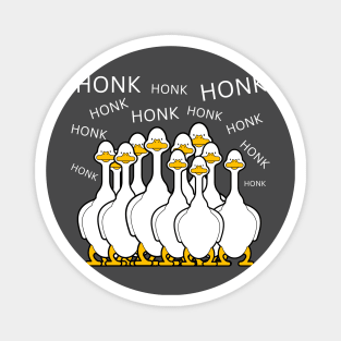 HONK! HONK! HONK! HONK! Magnet